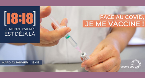 Face au COVID, je me vaccine !