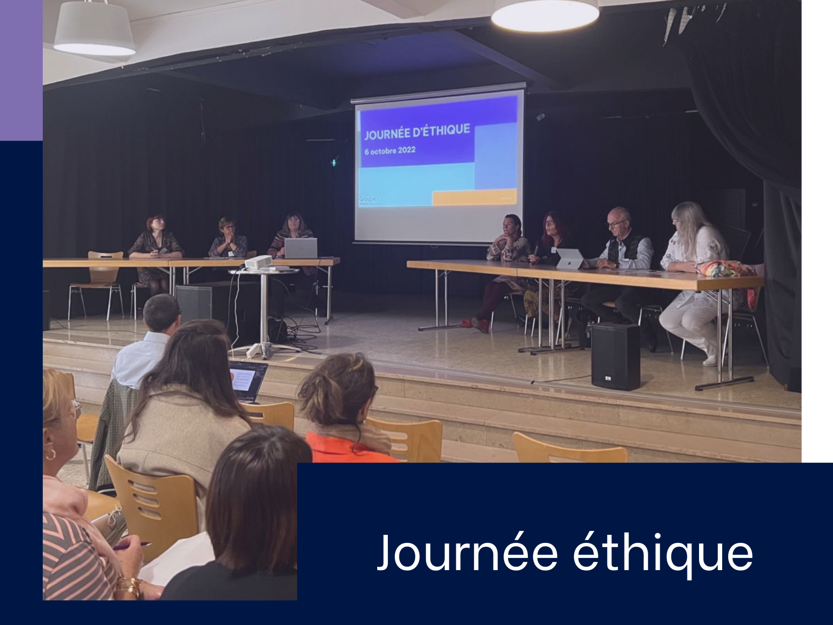 Journée éthique, le rôle de chacun.e