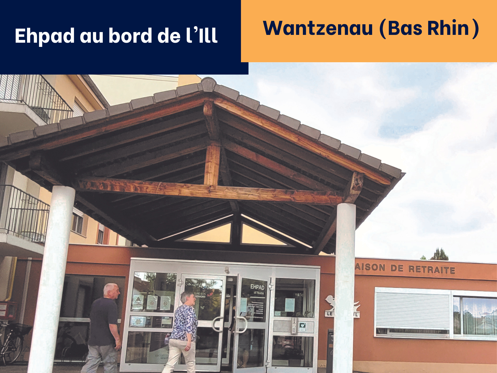 L'Ehpad Le Tilleul à la Wantzenau (Bas Rhin) devient l'Ehpad Au bord de l'Ill, choix de ses résidents et salariés