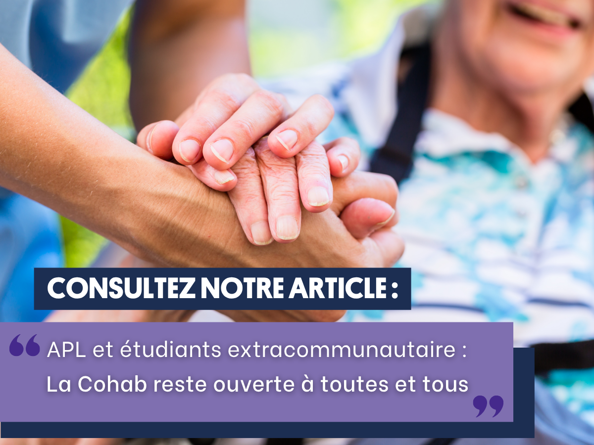 APL et étudiants extracommunautaires : La Cohab reste ouverte à toutes et tous